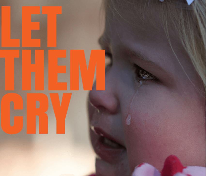 let them cry